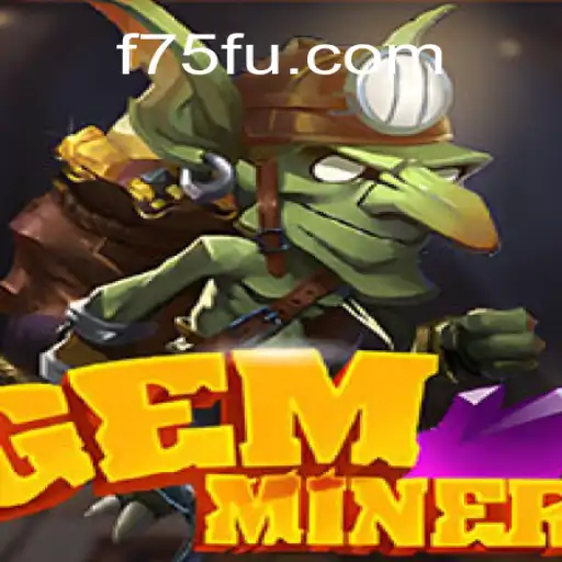 Explorando o Universo de GemMiner e sua Conexão com F75.com